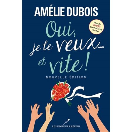 Oui, je le veux... et vite !