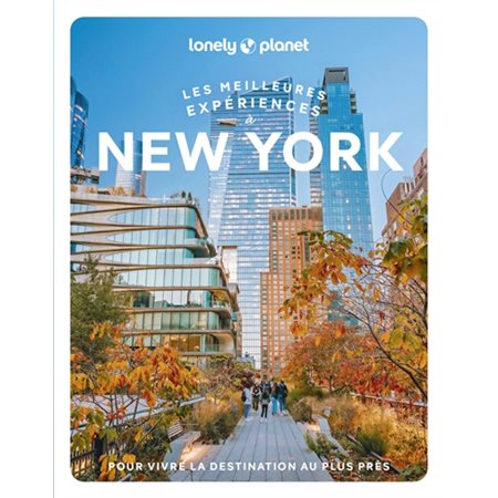 Les meilleures expériences à New York
