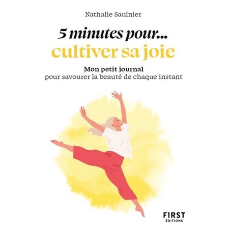 5 minutes pour... cultiver sa joie