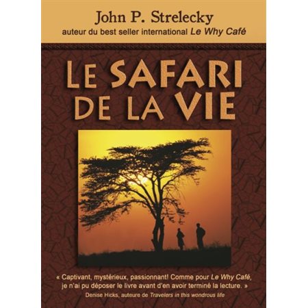 Le safari de la vie