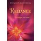Reliance : Le temps est venu...