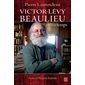 Victor-Lévy Beaulieu en six temps
