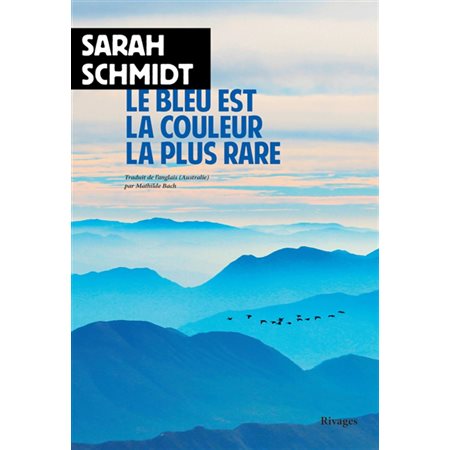 Le bleu est la couleur la plus rare