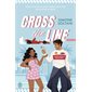 Cross the line
