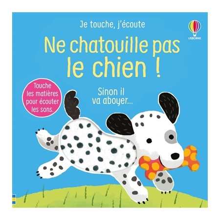 Ne chatouille pas le chien!
