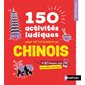 150 activités ludiques pour se (re)mettre au chinois