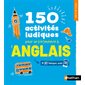 150 activités ludiques pour se (re)mettre à l'anglais
