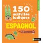 150 activités ludiques pour se (re)mettre à l'espagnol