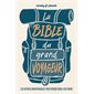 La bible du grand voyageur