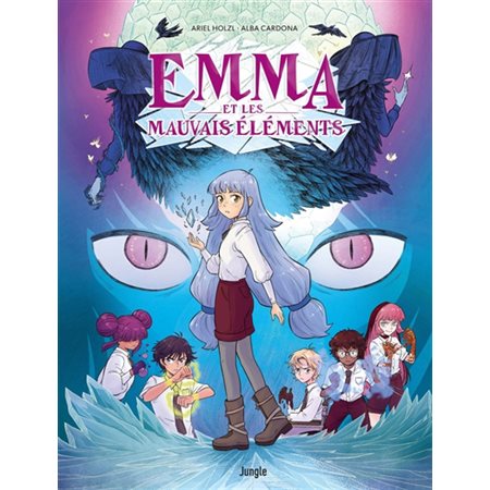 Emma et les mauvais éléments #1