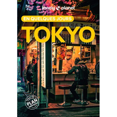 Tokyo en quelques jours, En quelques jours