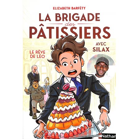 La brigade des pâtissiers #2 Le rêve de Léo