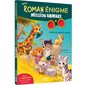 Mission animaux : Aventures dans la savane