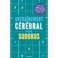 Entrainement cérébral : Spécial sudokus