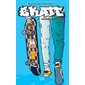 Skate #1 Les contraires s'attirent