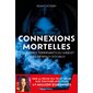 Connexions mortelles