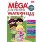 Méga livre d'activités : Maternelle