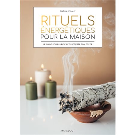 Rituels énergétiques pour la maison