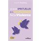 Les bases spirituelles de la communication non violente, Les clés de la CNV