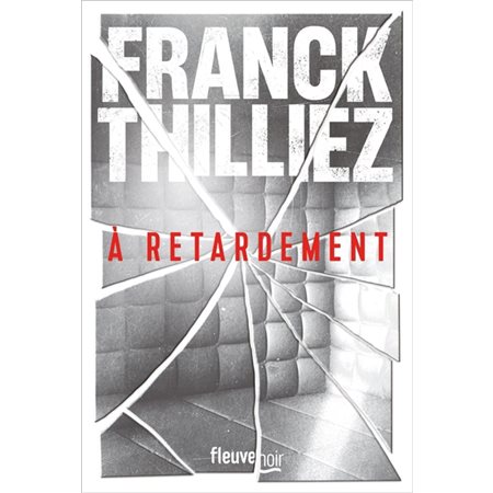 À retardement
