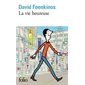 La vie heureuse