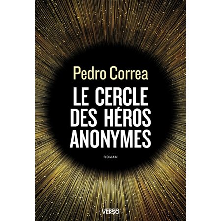 Le cercle des héros anonymes
