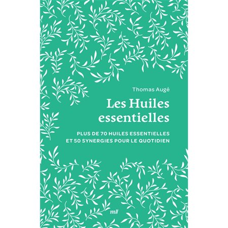 Les huiles essentielles