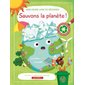 Mon grand livre de réponses : Sauvons la planète !