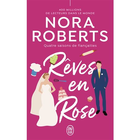 Quatre saisons de fiançailles #3 Rêves en rose