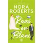 Quatre saisons de fiançailles #1 Rêves en blanc