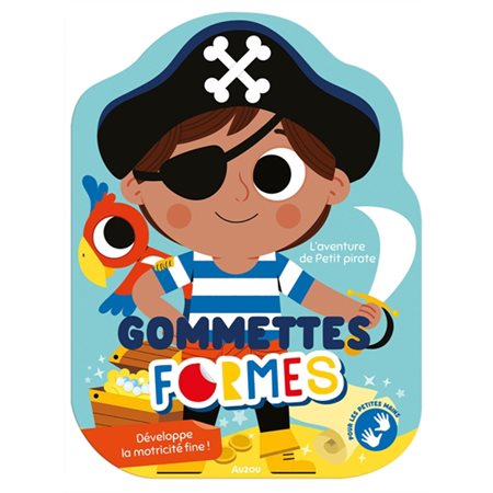 Gommettes formes : L'aventure de petit pirate