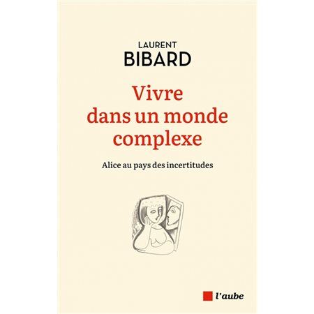 Vivre dans un monde complexe