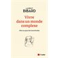 Vivre dans un monde complexe
