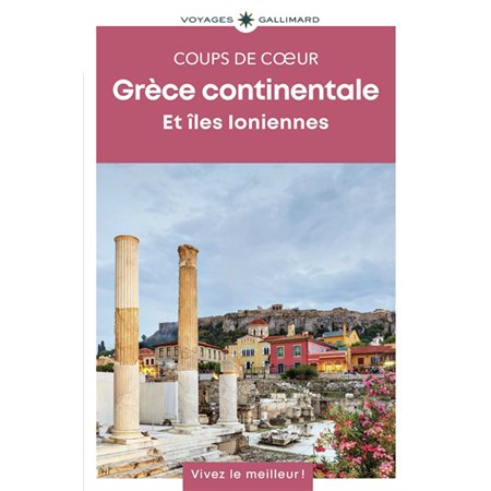 Coups de coeur : Grèce continentale et îles Ioniennes