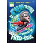 Le funtastique voyage de Fred-Éric