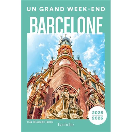 Un grand week-end : Barcelone