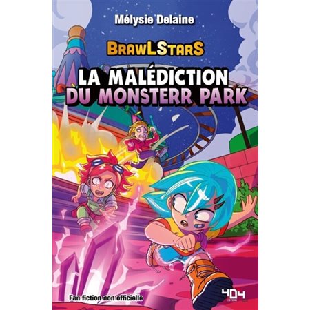 Brawl Stars : La malédiction du Monsterr Park