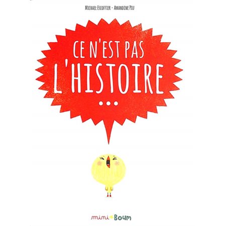 Ce n'est pas l'histoire...