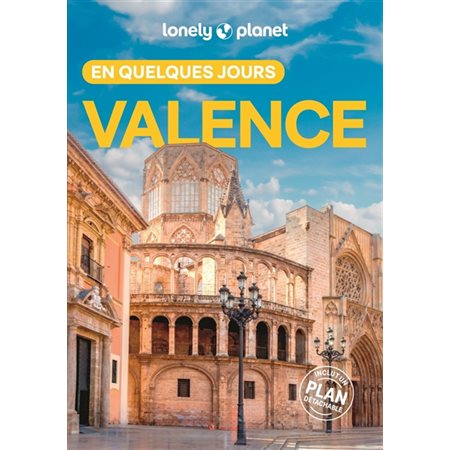 Valence en quelques jours