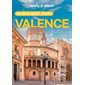 Valence en quelques jours