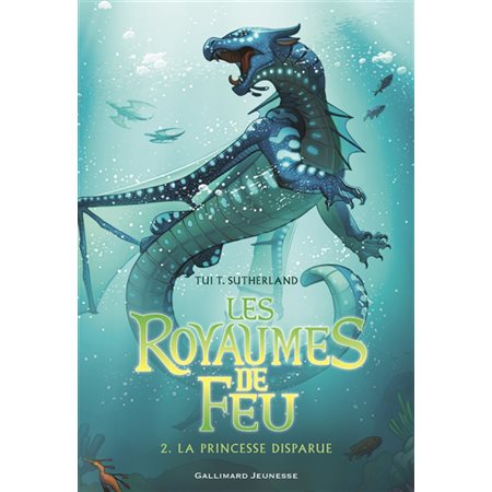 Les royaumes de feu #2 La princesse disparue