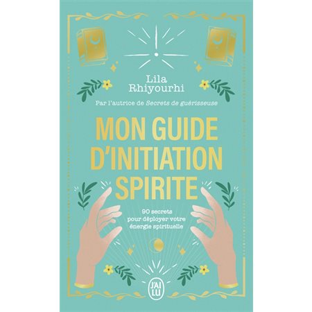 Mon guide d'initiation spirite