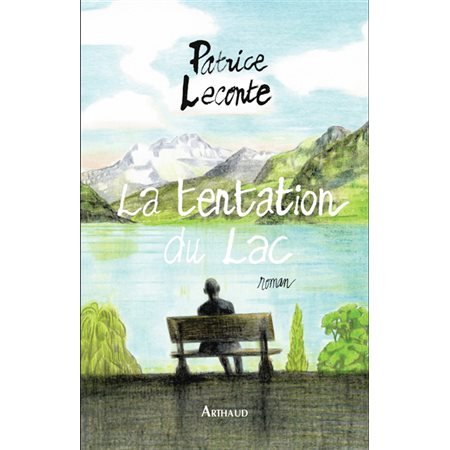 La tentation du lac