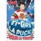 Ti-Guy la puck #16 Voler la vedette