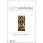 La psychogénéalogie : transformer son héritage psychologique, À la découverte de soi