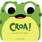 Croa ! : les sons de la nature, Mes p'tits animaux sonores