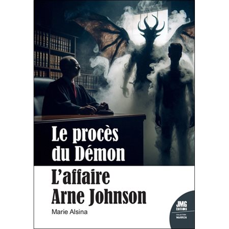 Le procès du démon : l'affaire Arne Johnson, Collection Warren