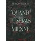 Quand tu seras mienne #1