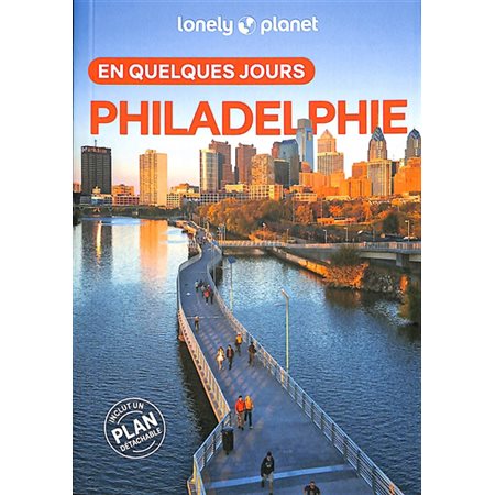 Philadelphie en quelques jours
