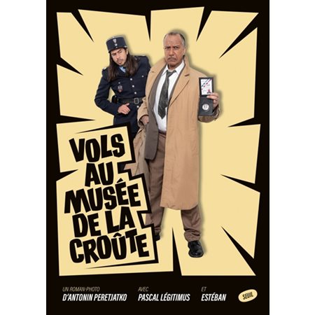 Vols au musée de la Croûte